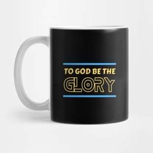 To God Be The Glory | Christian Typography Mug